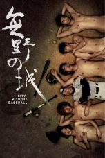 (English Sub) City Without Baseball (2008)