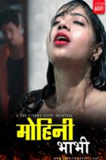 Mohini Bhabhi (2020) CinemaDosti Originals