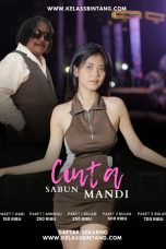 Cinta Sabun Mandi (2023) – KelasBintang