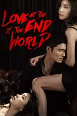 Love at the End of the World (2015)