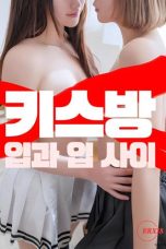 (English Sub) Kiss Room: Between the Lips (2025)