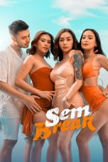 (Sub Indo) Sem Break (2025)