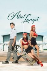 (Sub Indo) Abot Langit (2026)