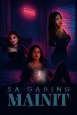 (English Sub) Sa Gabing Mainit (2025)
